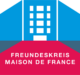 Freundeskreis des MAISON DE FRANCE e.V.